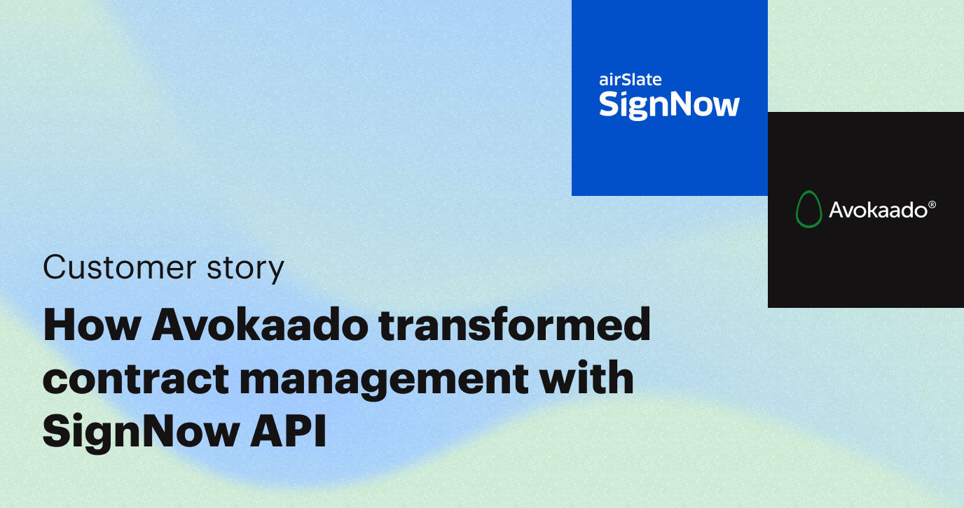 Learn how SignNow API transformed contract lifecycle management for Avokaado